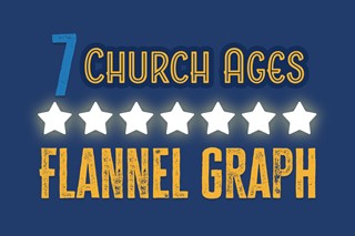7 Church Ages - Flannel Graph